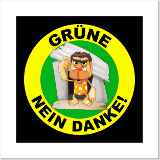 Gruene Steinzeit? Nein Danke! Posters and Art